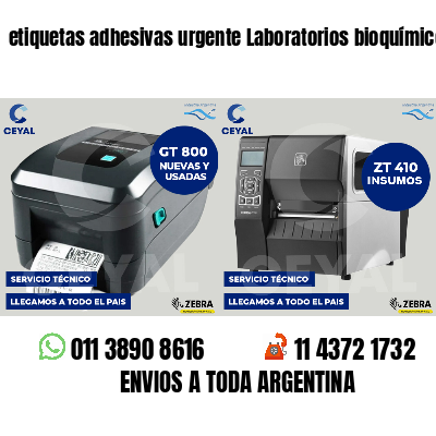 etiquetas adhesivas urgente Laboratorios bioquímicos