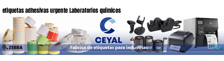 etiquetas adhesivas urgente Laboratorios químicos