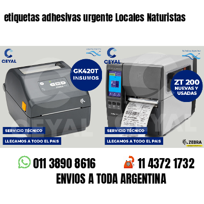 etiquetas adhesivas urgente Locales Naturistas