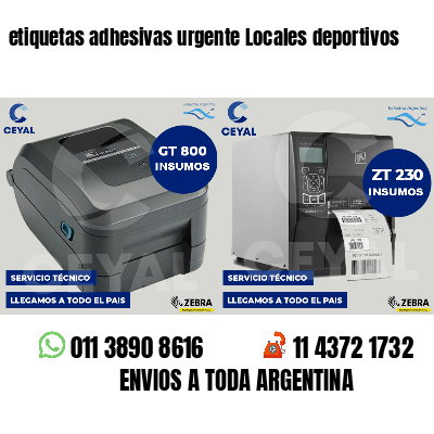 etiquetas adhesivas urgente Locales deportivos
