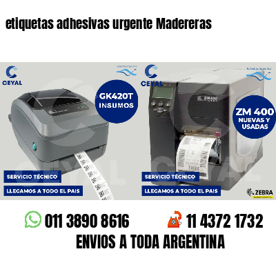 etiquetas adhesivas urgente Madereras