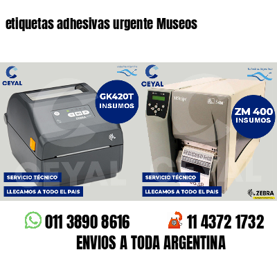 etiquetas adhesivas urgente Museos