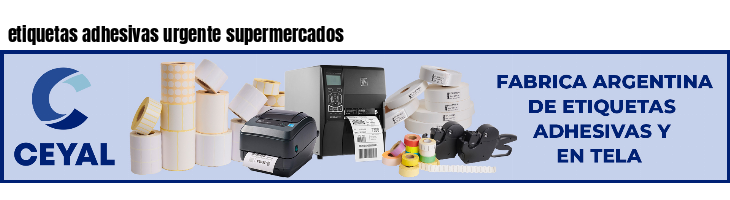 etiquetas adhesivas urgente supermercados