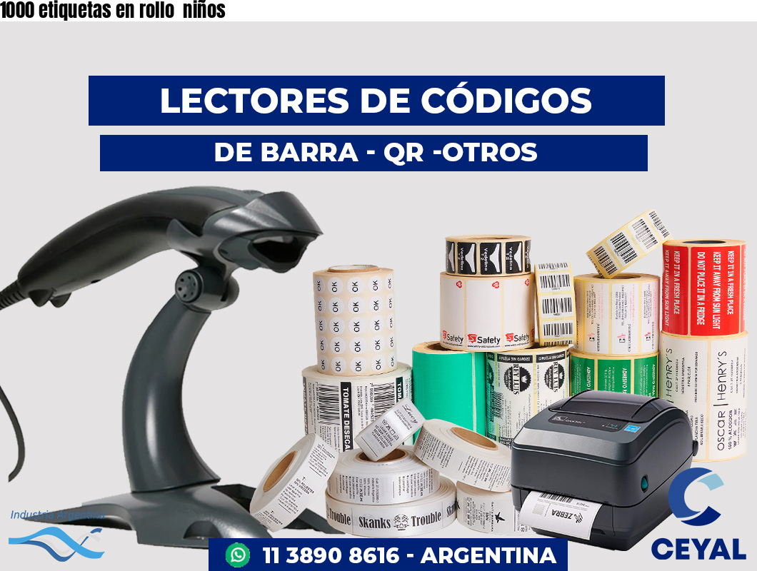 1000 etiquetas en rollo  niños
