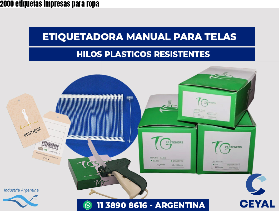 2000 etiquetas impresas para ropa