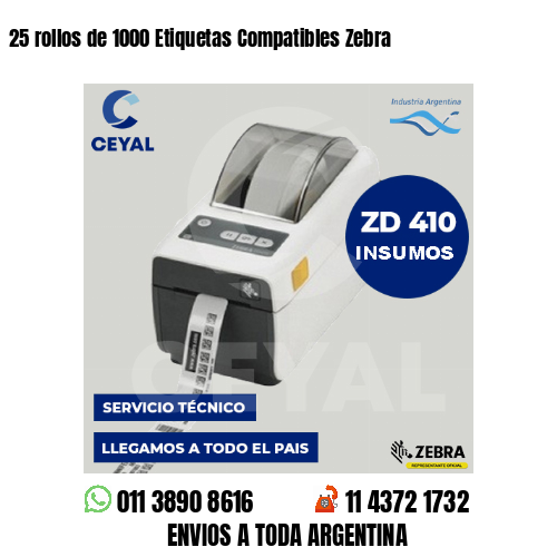 25 rollos de 1000 Etiquetas Compatibles Zebra 