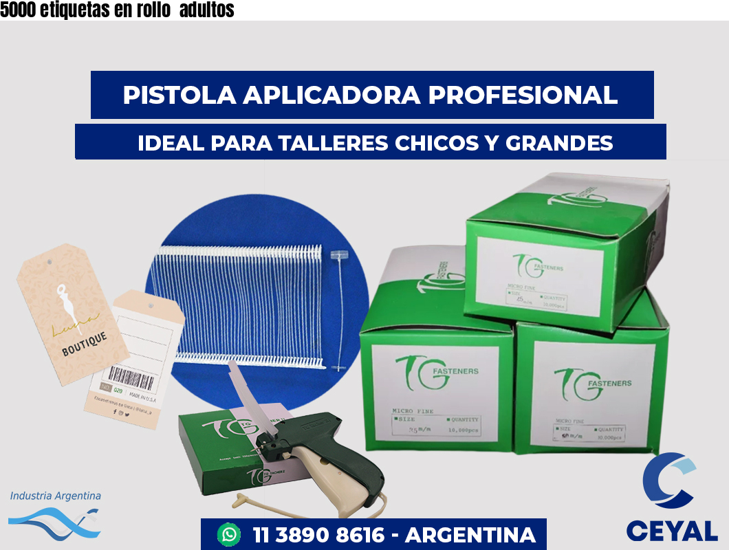 5000 etiquetas en rollo  adultos