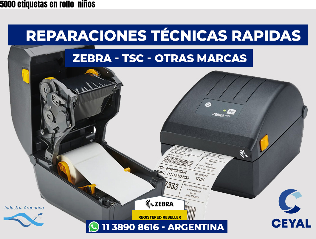 5000 etiquetas en rollo  niños