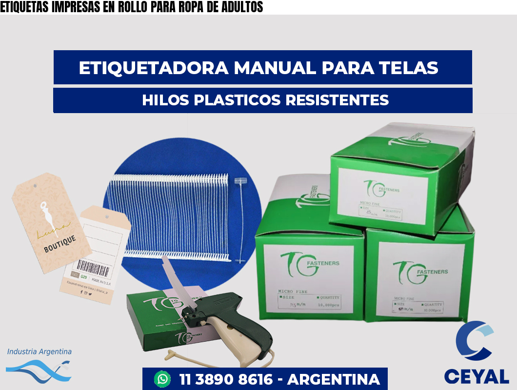 ETIQUETAS IMPRESAS EN ROLLO PARA ROPA DE ADULTOS