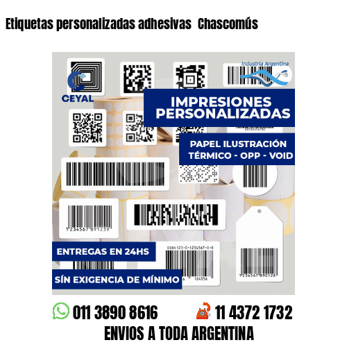 Etiquetas personalizadas adhesivas  Chascomús