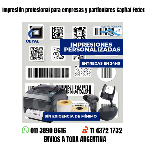 Impresión profesional para empresas y particulares Capital Federal