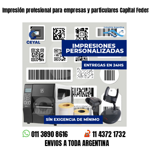 Impresión profesional para empresas y particulares Capital Federal