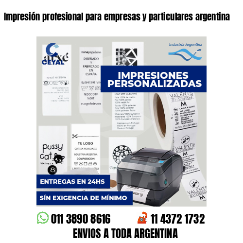 Impresión profesional para empresas y particulares argentina