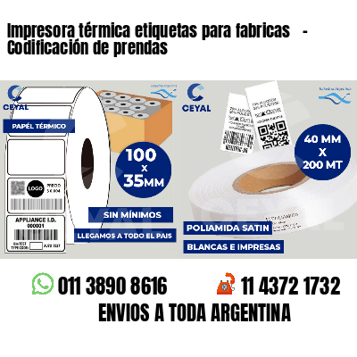 Impresora térmica etiquetas para fabricas - Codificación de prendas