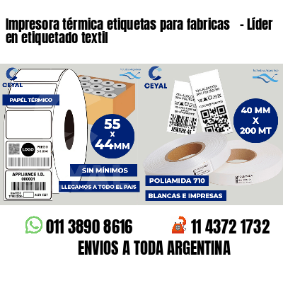 Impresora térmica etiquetas para fabricas   - Líder en etiquetado textil