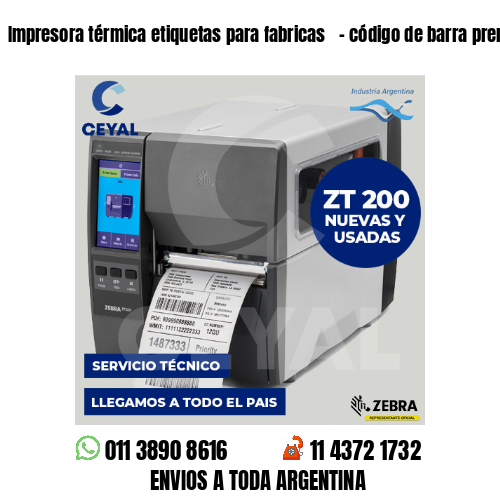 Impresora térmica etiquetas para fabricas   – código de barra prendas