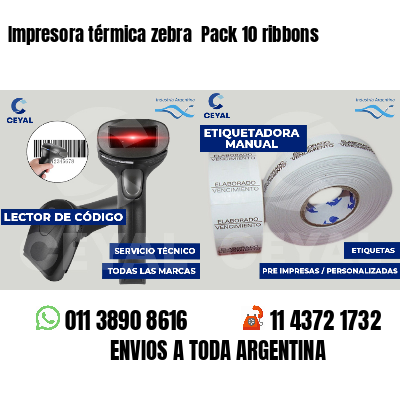 Impresora térmica zebra  Pack 10 ribbons