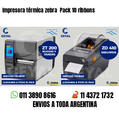 Impresora térmica zebra  Pack 10 ribbons