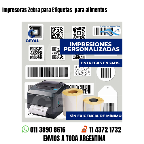 Impresoras Zebra para Etiquetas  para alimentos