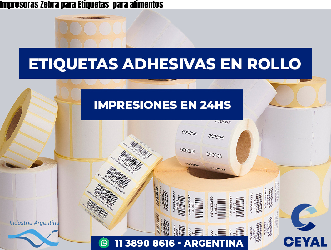 Impresoras Zebra para Etiquetas  para alimentos