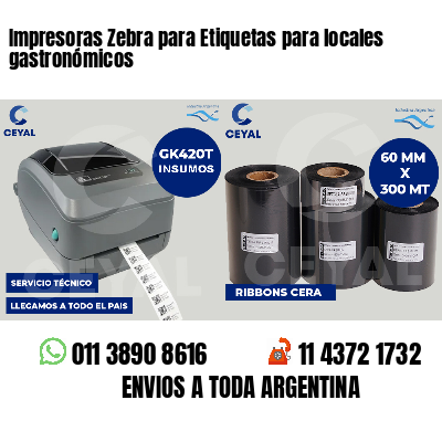 Impresoras Zebra para Etiquetas para locales gastronómicos