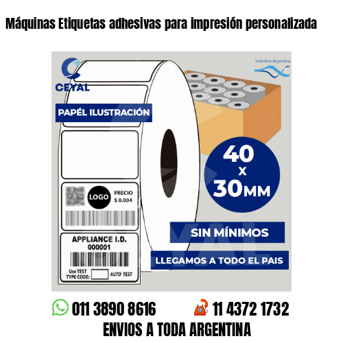 Máquinas Etiquetas adhesivas para impresión personalizada
