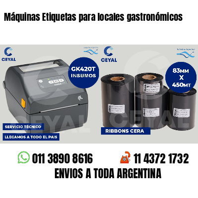 Máquinas Etiquetas para locales gastronómicos