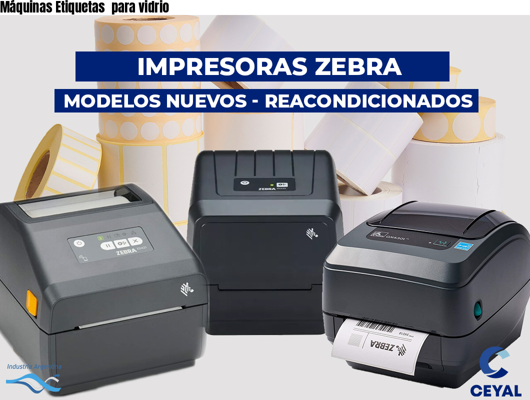 Máquinas Etiquetas  para vidrio
