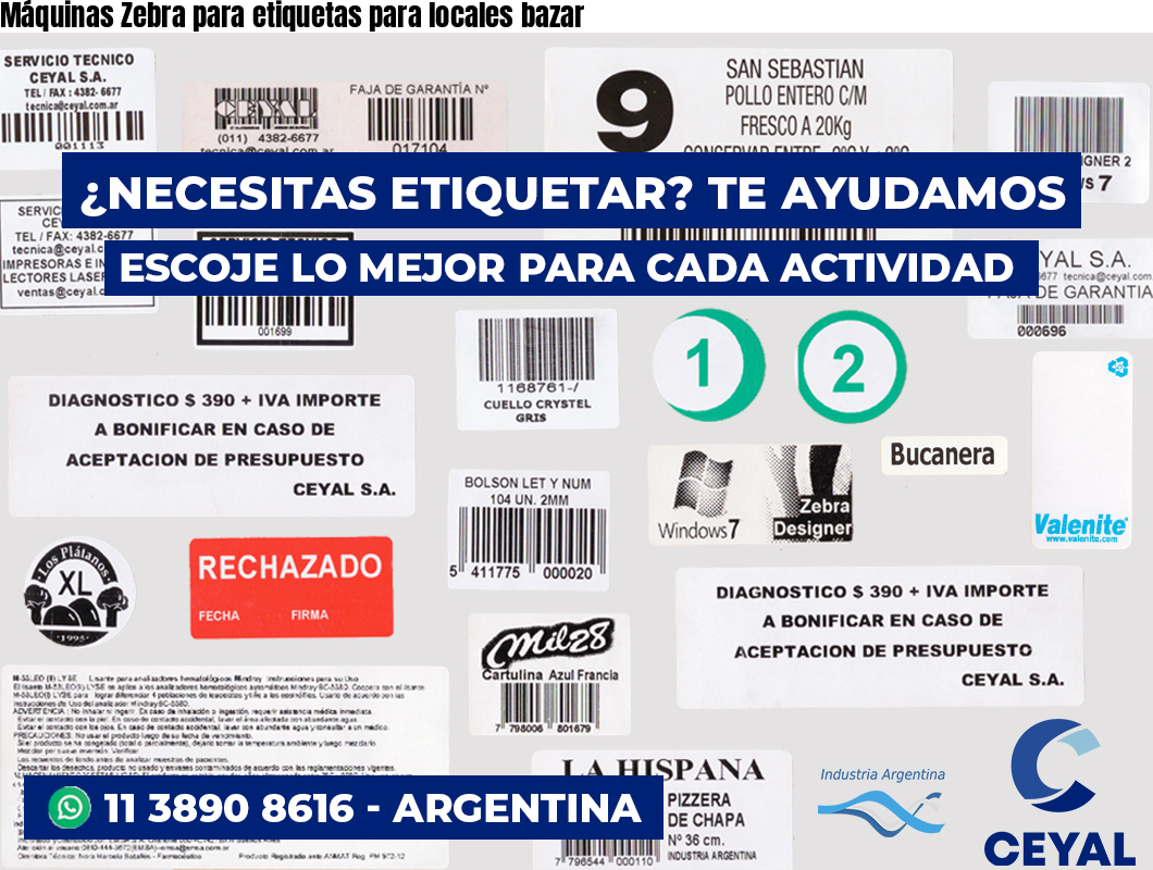 Máquinas Zebra para etiquetas para locales bazar