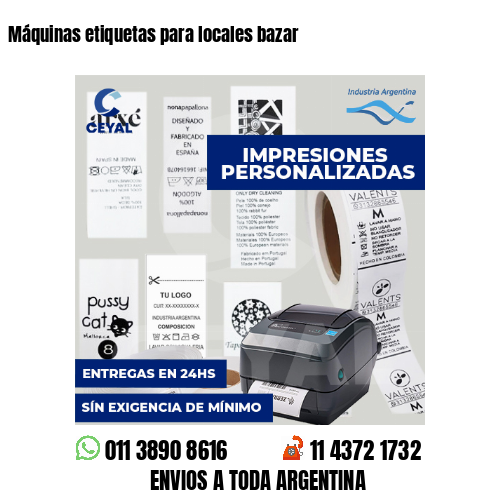 Máquinas etiquetas para locales bazar