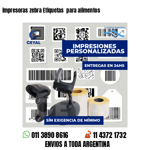 impresoras zebra Etiquetas  para alimentos