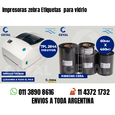 impresoras zebra Etiquetas  para vidrio