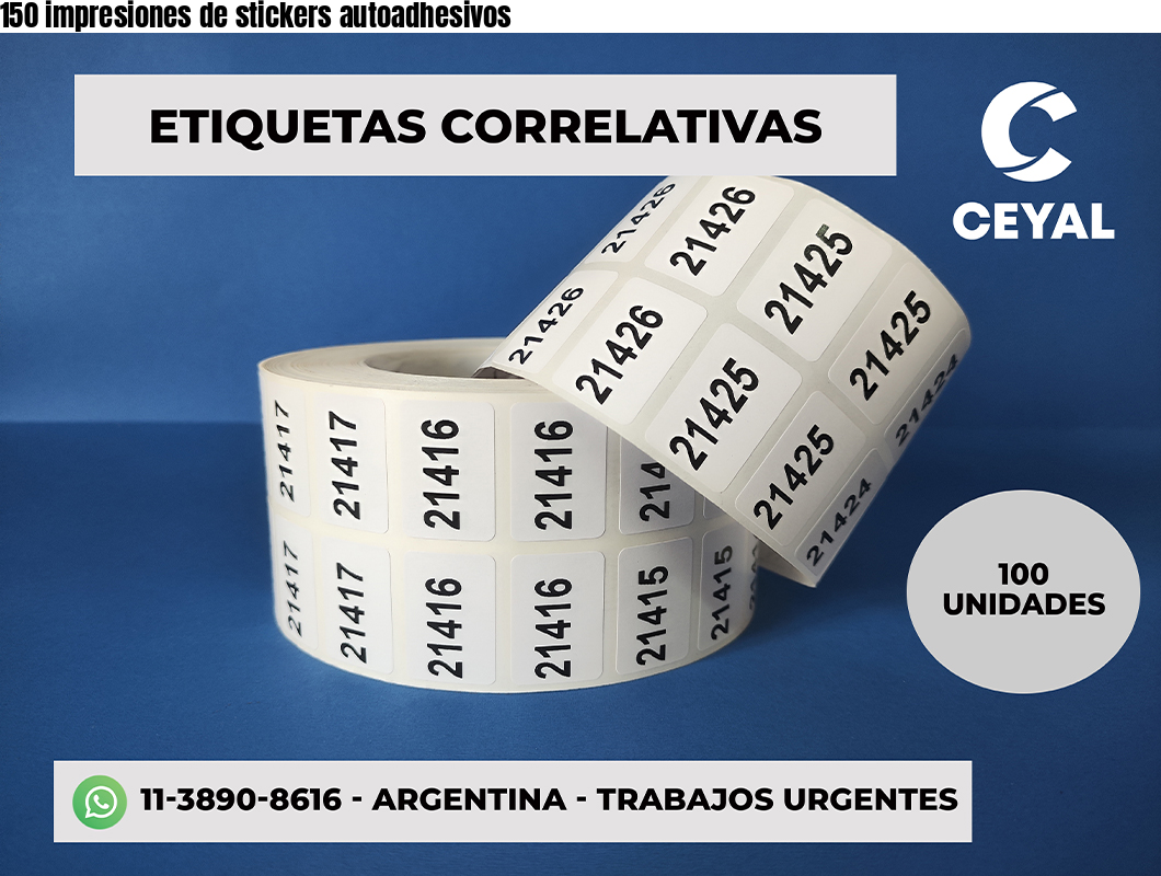 150 impresiones de stickers autoadhesivos