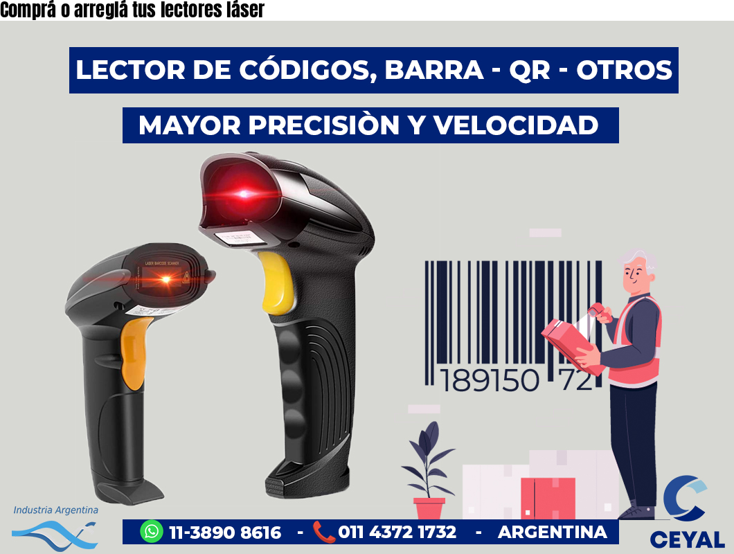 Comprá o arreglá tus lectores láser