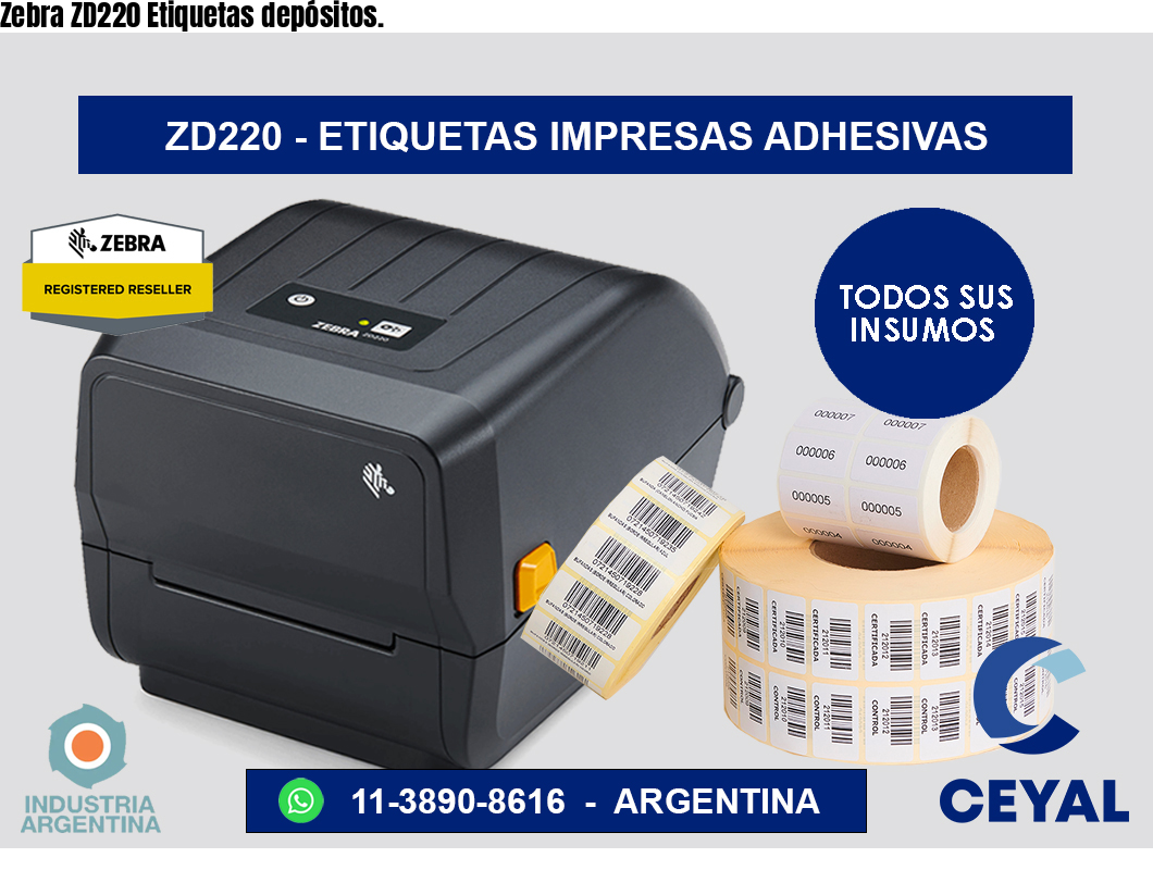 Zebra ZD220 Etiquetas depósitos.