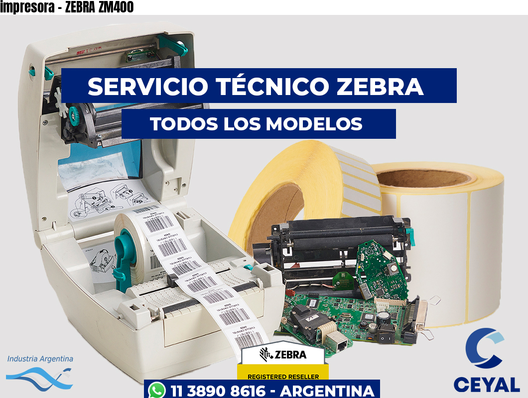 impresora - ZEBRA ZM400