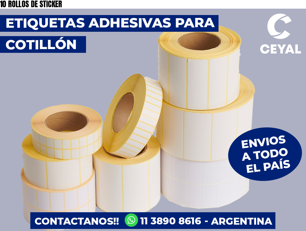 10 ROLLOS DE STICKER