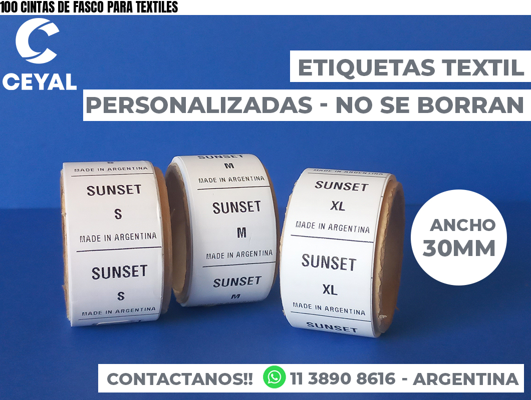 100 CINTAS DE FASCO PARA TEXTILES