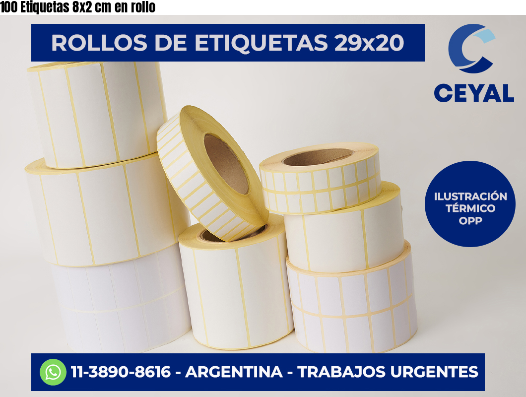 100 Etiquetas 8×2 cm en rollo
