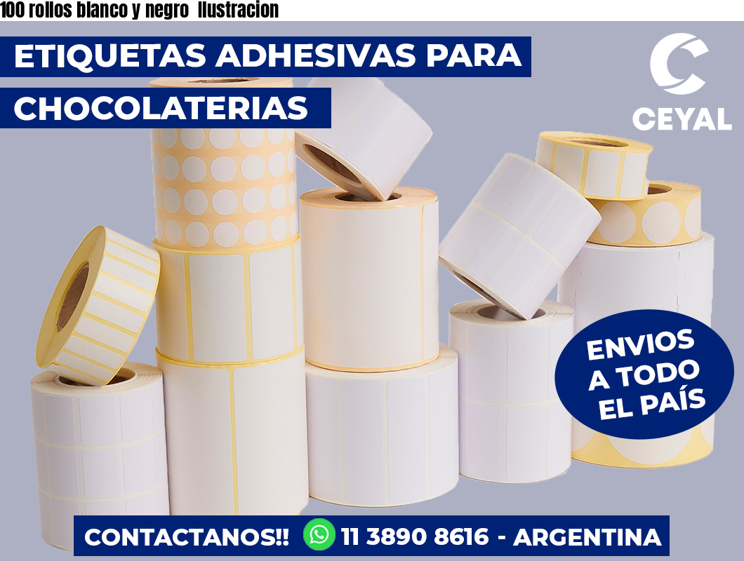 100 rollos blanco y negro  Ilustracion