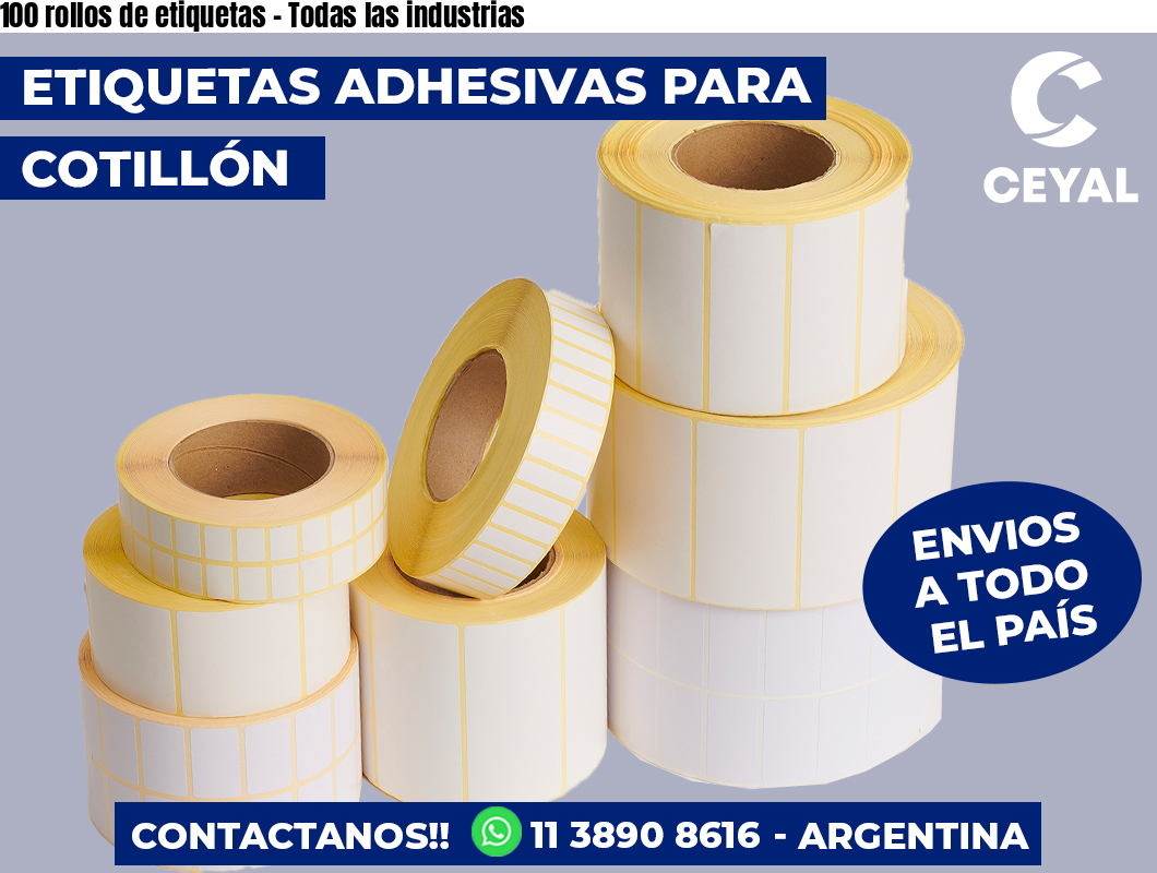 100 rollos de etiquetas – Todas las industrias