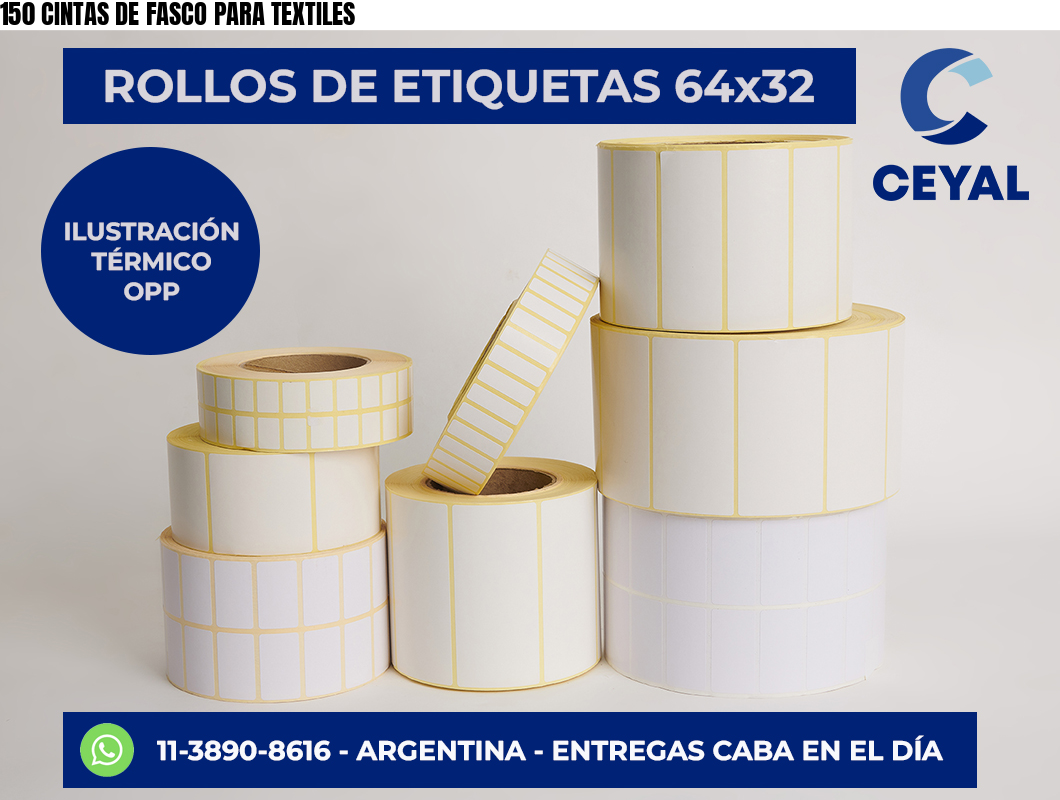 150 CINTAS DE FASCO PARA TEXTILES