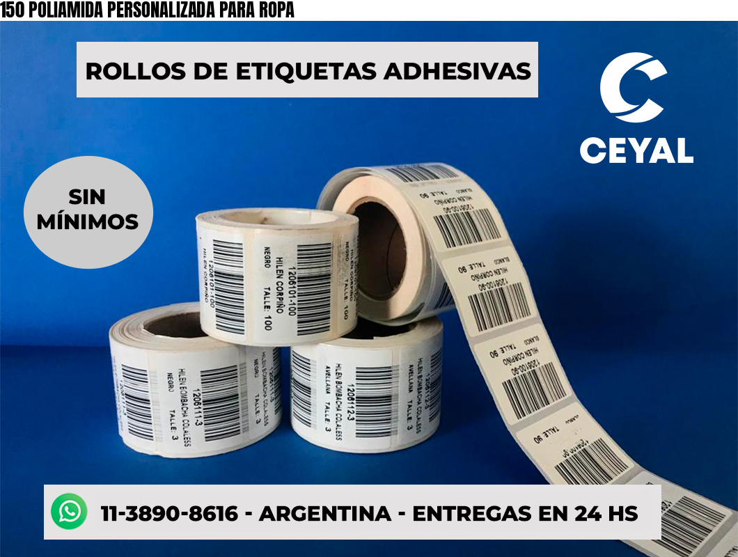 150 POLIAMIDA PERSONALIZADA PARA ROPA