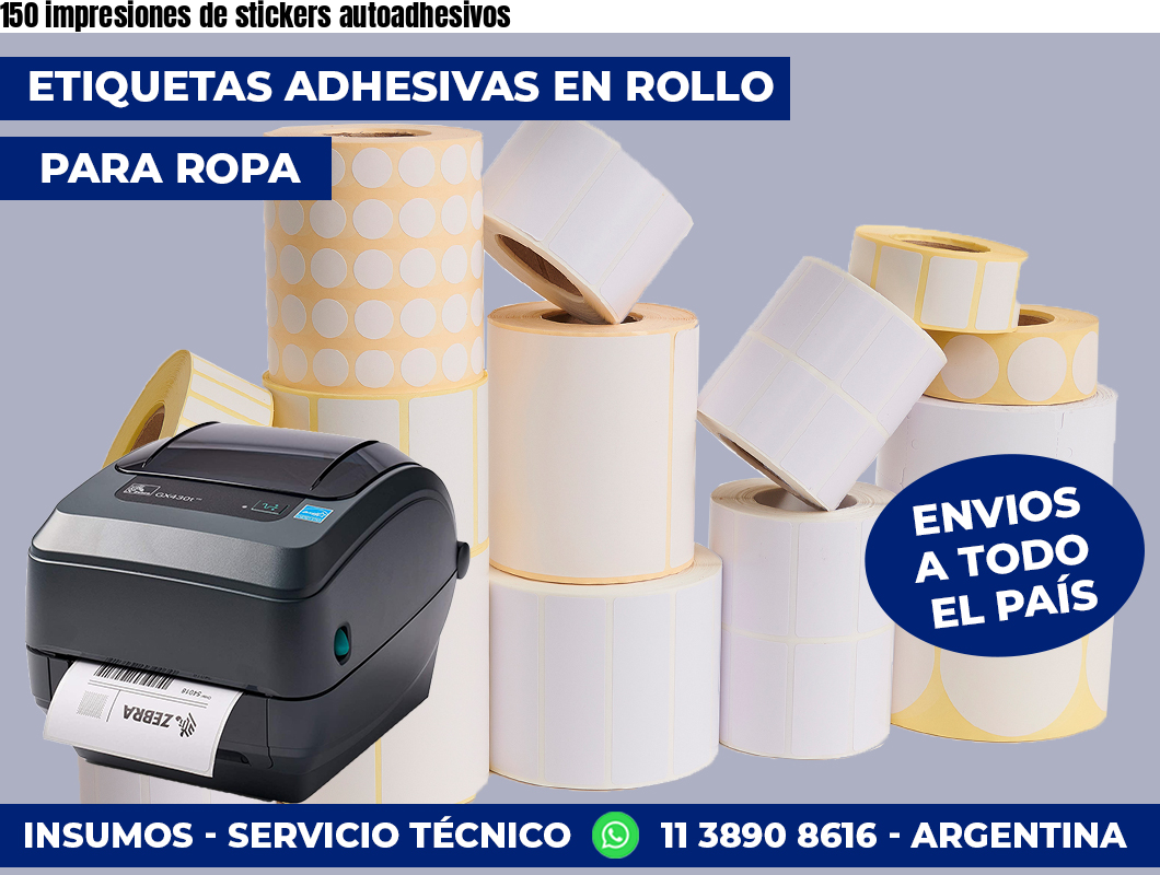 150 impresiones de stickers autoadhesivos