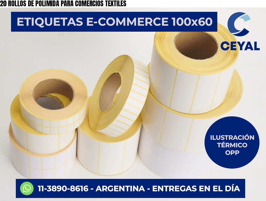 20 ROLLOS DE POLIMIDA PARA COMERCIOS TEXTILES