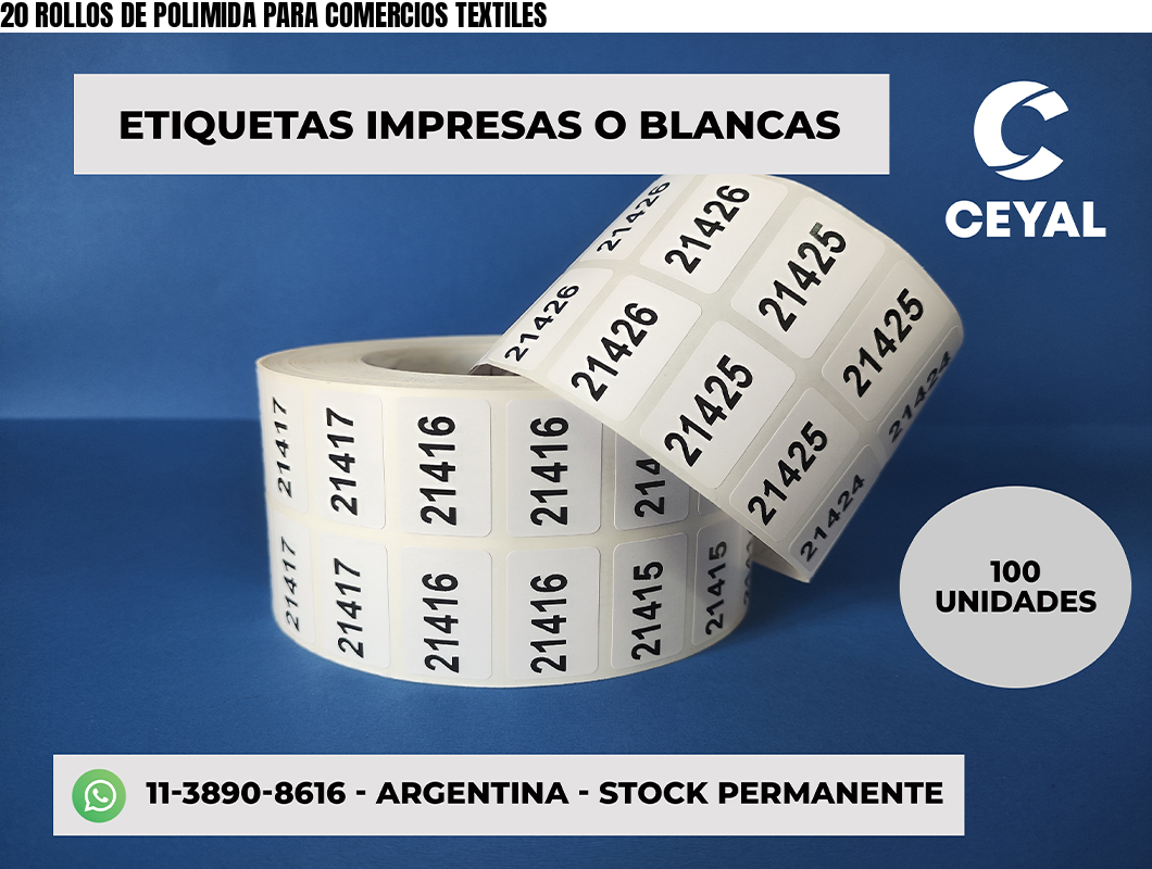 20 ROLLOS DE POLIMIDA PARA COMERCIOS TEXTILES