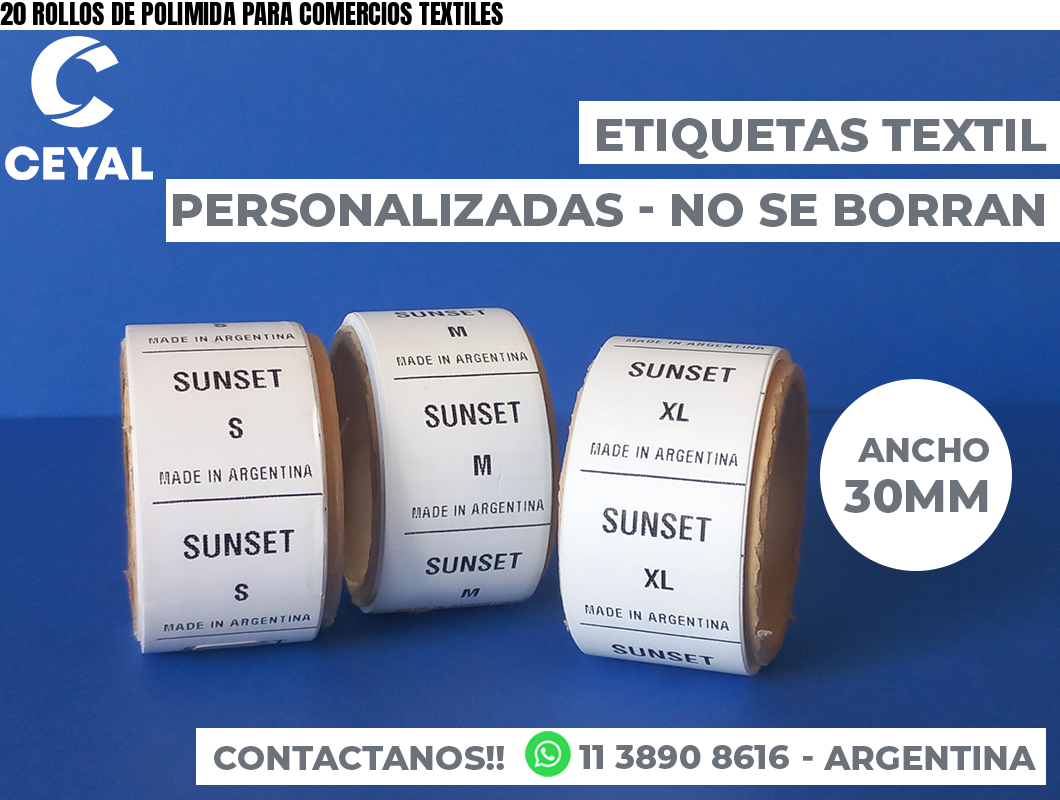 20 ROLLOS DE POLIMIDA PARA COMERCIOS TEXTILES