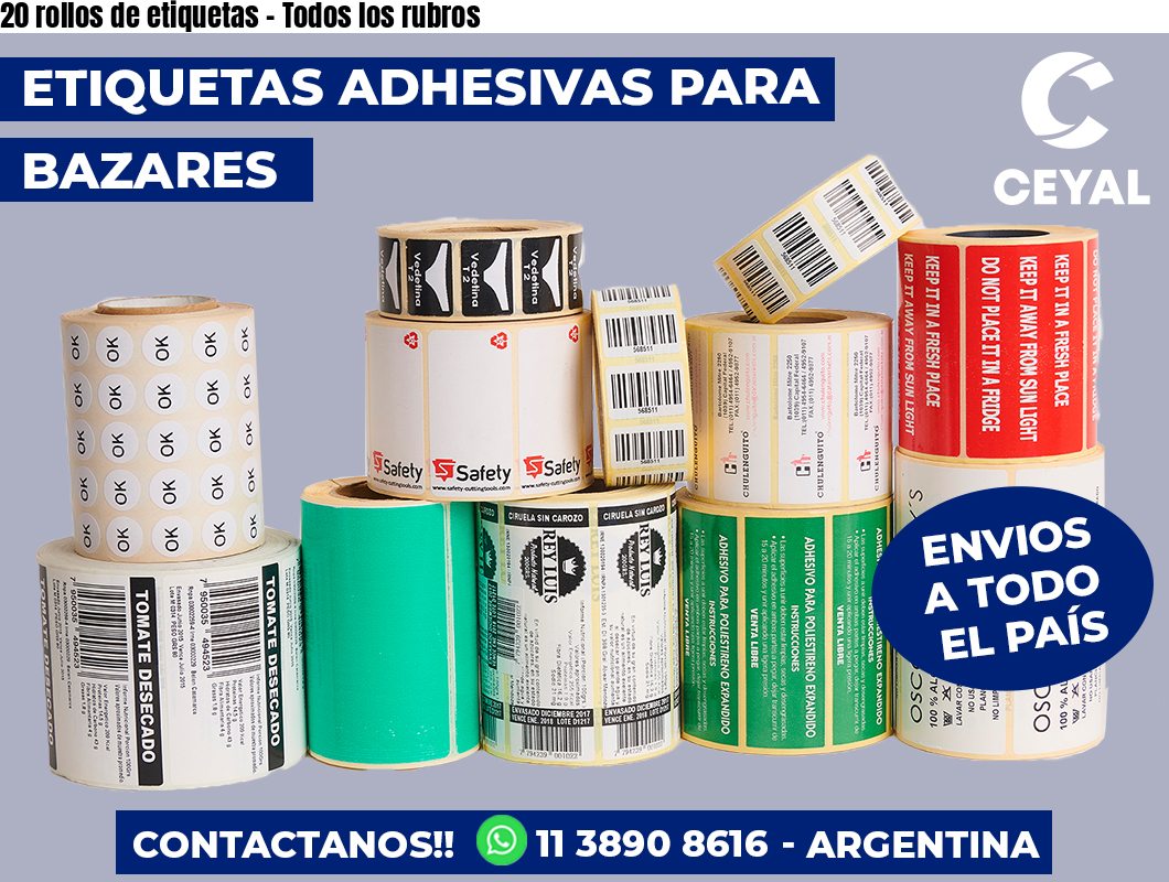 20 rollos de etiquetas – Todos los rubros