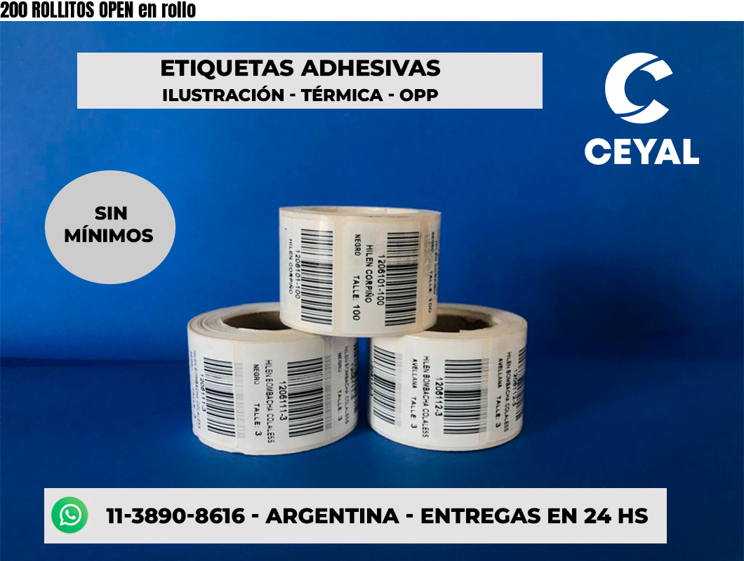 200 ROLLITOS OPEN en rollo