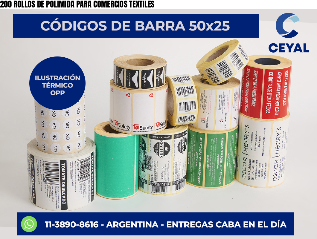 200 ROLLOS DE POLIMIDA PARA COMERCIOS TEXTILES